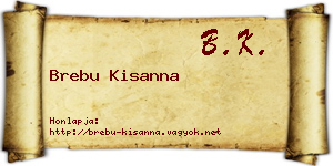 Brebu Kisanna névjegykártya